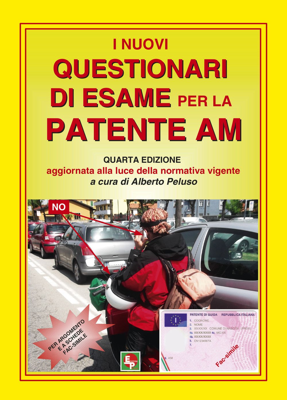 I nuovi questionari di esame per la patente AM book