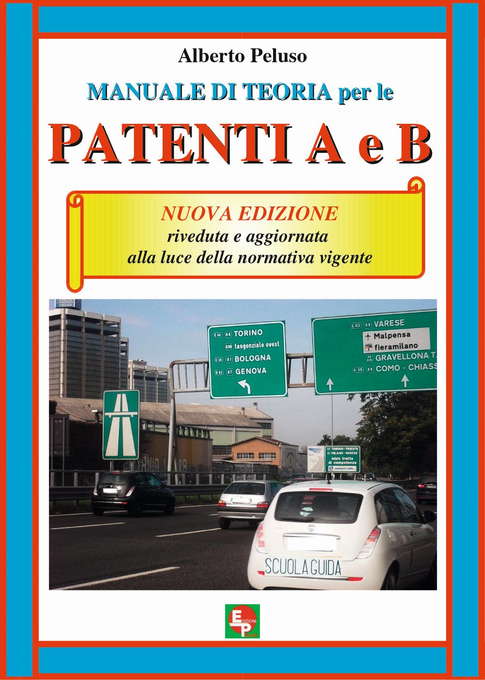 Manuale di teoria per le patenti A e B Law