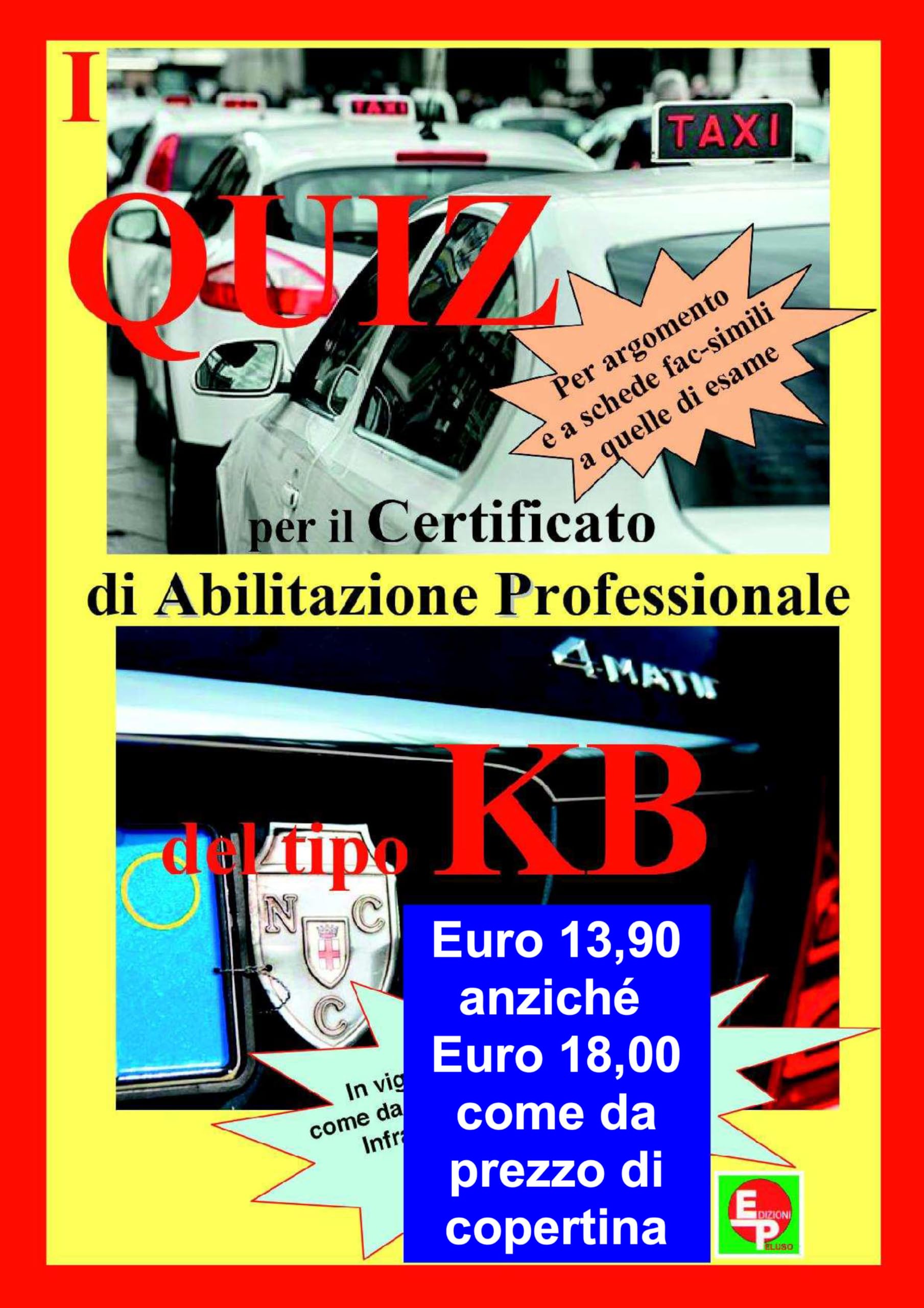 I quiz per il certificato professionale del tipo KB. Per argomento e a schede fac-simili a quelle di esame book