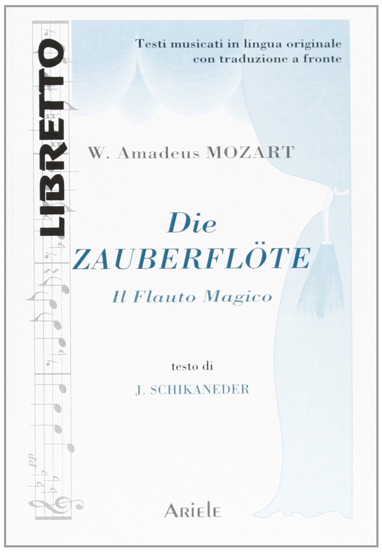 Die zauberflöte-Il flauto magico (Libretto) Sheet Music