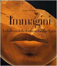 Immagini. La bellezza della donna nell'antico Egitto book