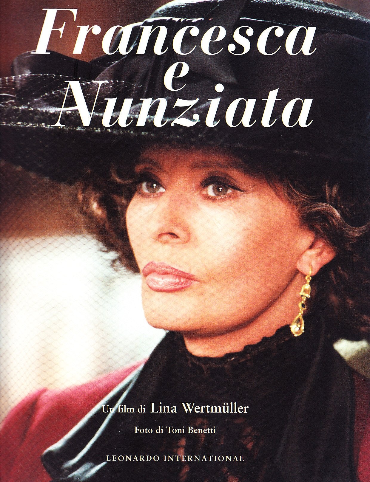 Francesca e Nunziata. Un film di Lina Wertmüller (Leonardo International) Film, Art & Culture