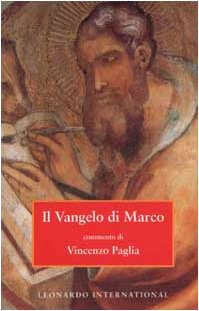 Il Vangelo di Marco (Leonardo International) Religion & Esotericism