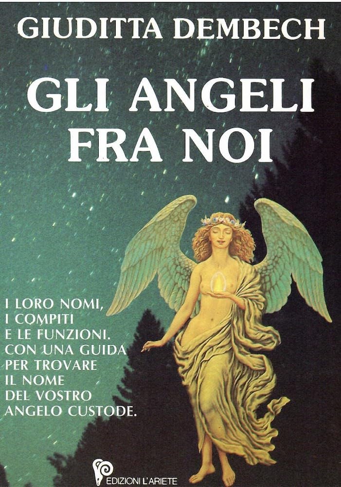 Gli angeli fra noi Religion & Esotericism