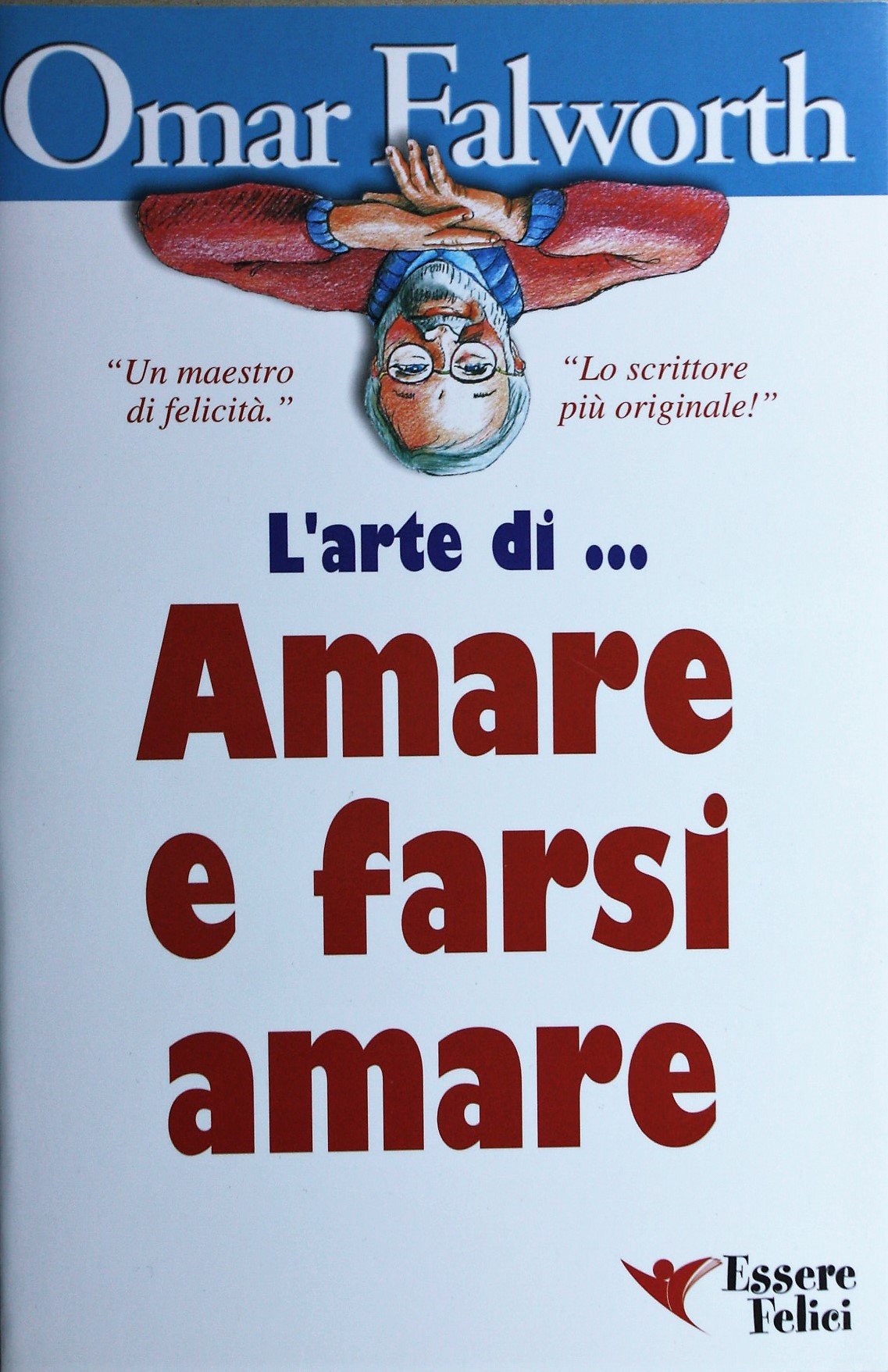 L'arte di amare e farsi amare book