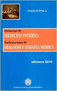 Principi di medicina interna. Vademecum di diagnosi e terapia medica book