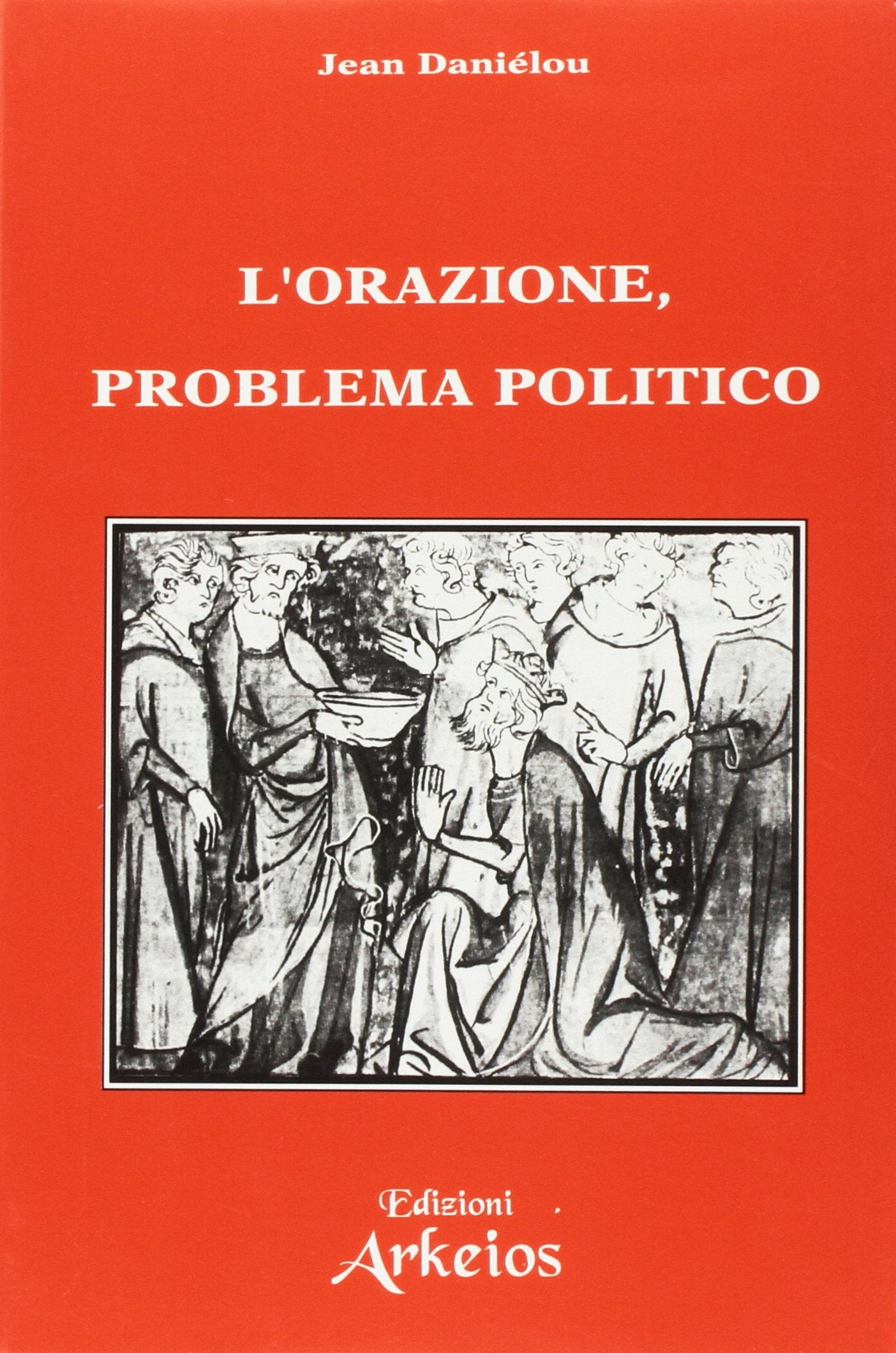 L'orazione problema politico book