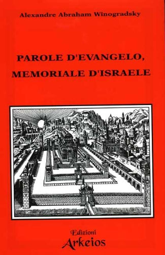 Parole d'evangelo. Memoriale d'Israele (I testimoni della fede) Religion & Esotericism
