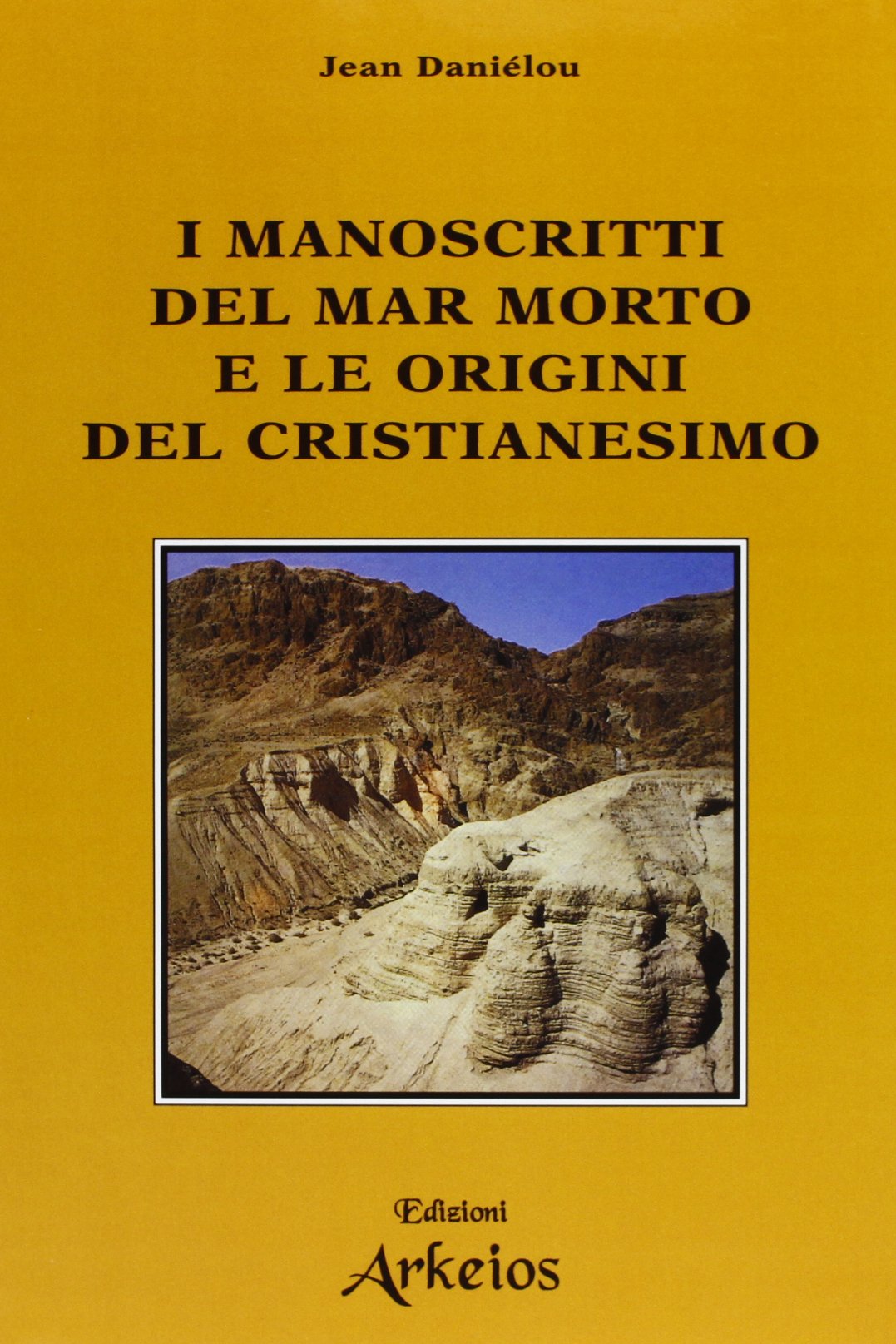 I manoscritti del mar Morto e le origini del cristianesimo book