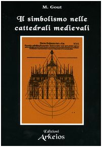 Il simbolismo nelle cattedrali medievali book