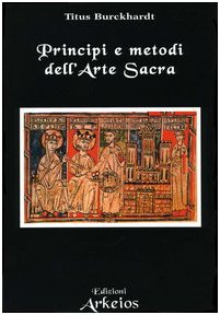 Principi e metodi dell'arte sacra book