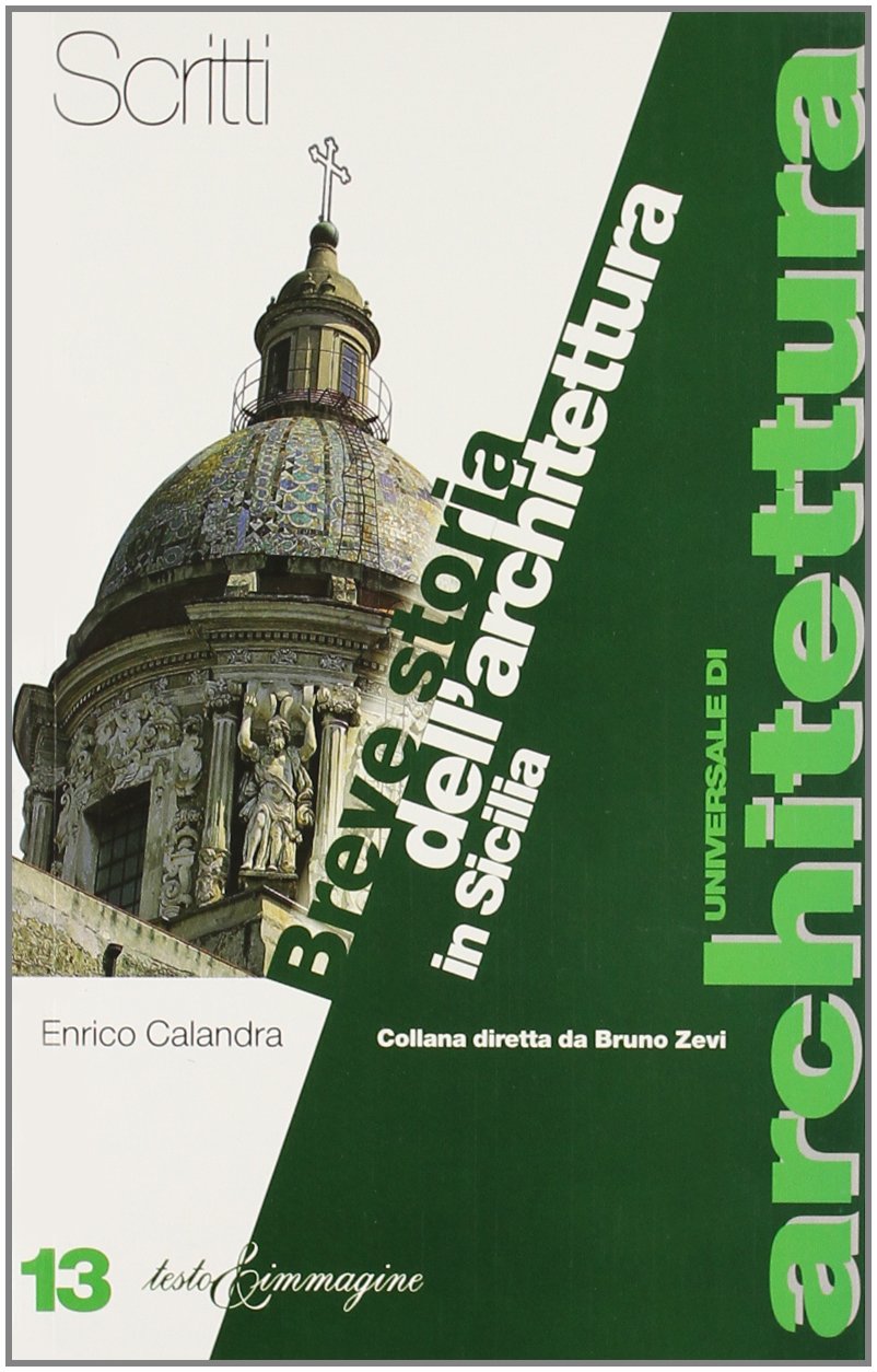 Breve storia dell'architettura in Sicilia book