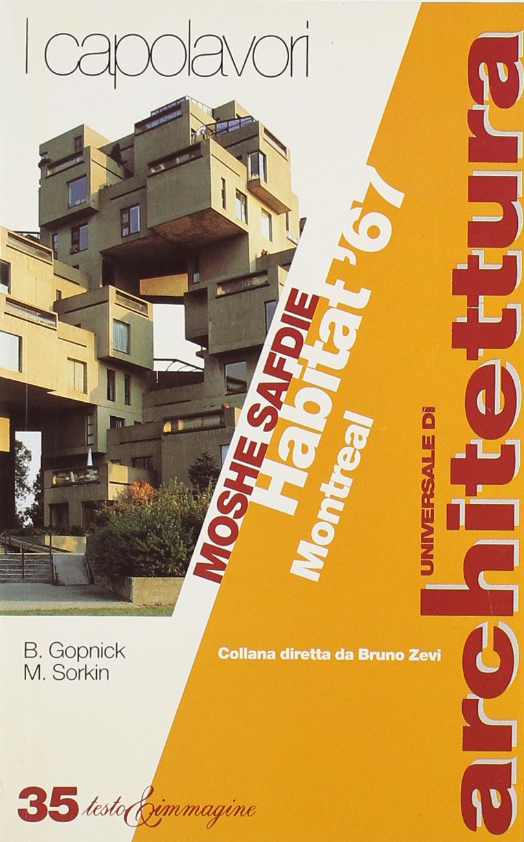 Moshe Safdie. Habitat '67, Montreal book