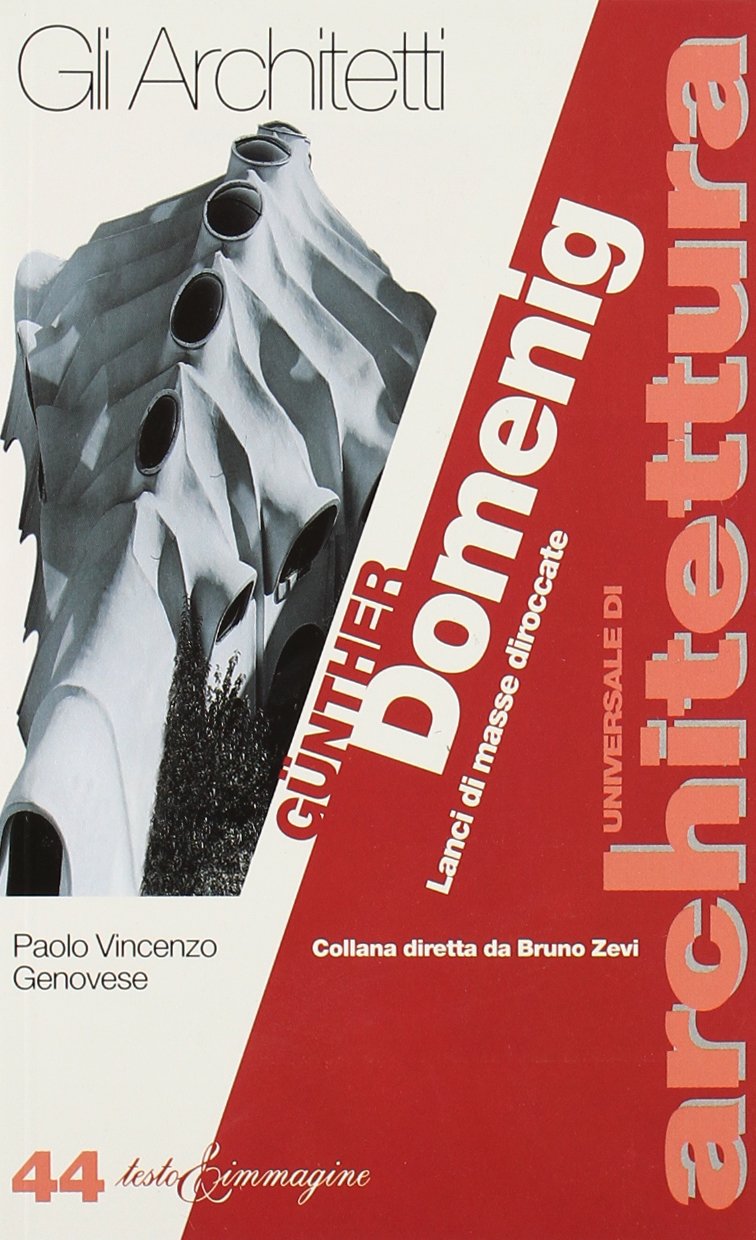 Günther Domenig. Lanci di masse diroccate book