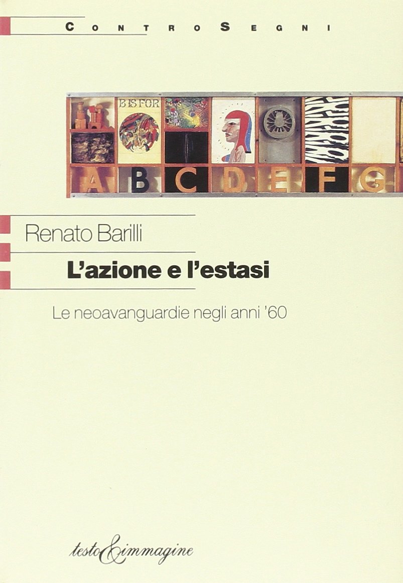 Azione E L'estasi. Le Neoavanguardi cd