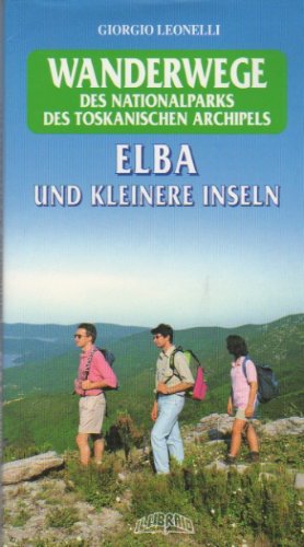 Wanderwege des Nationalparks des toskanischen Archipels. Elba und kleinere Inseln Leisure, Home & Garden
