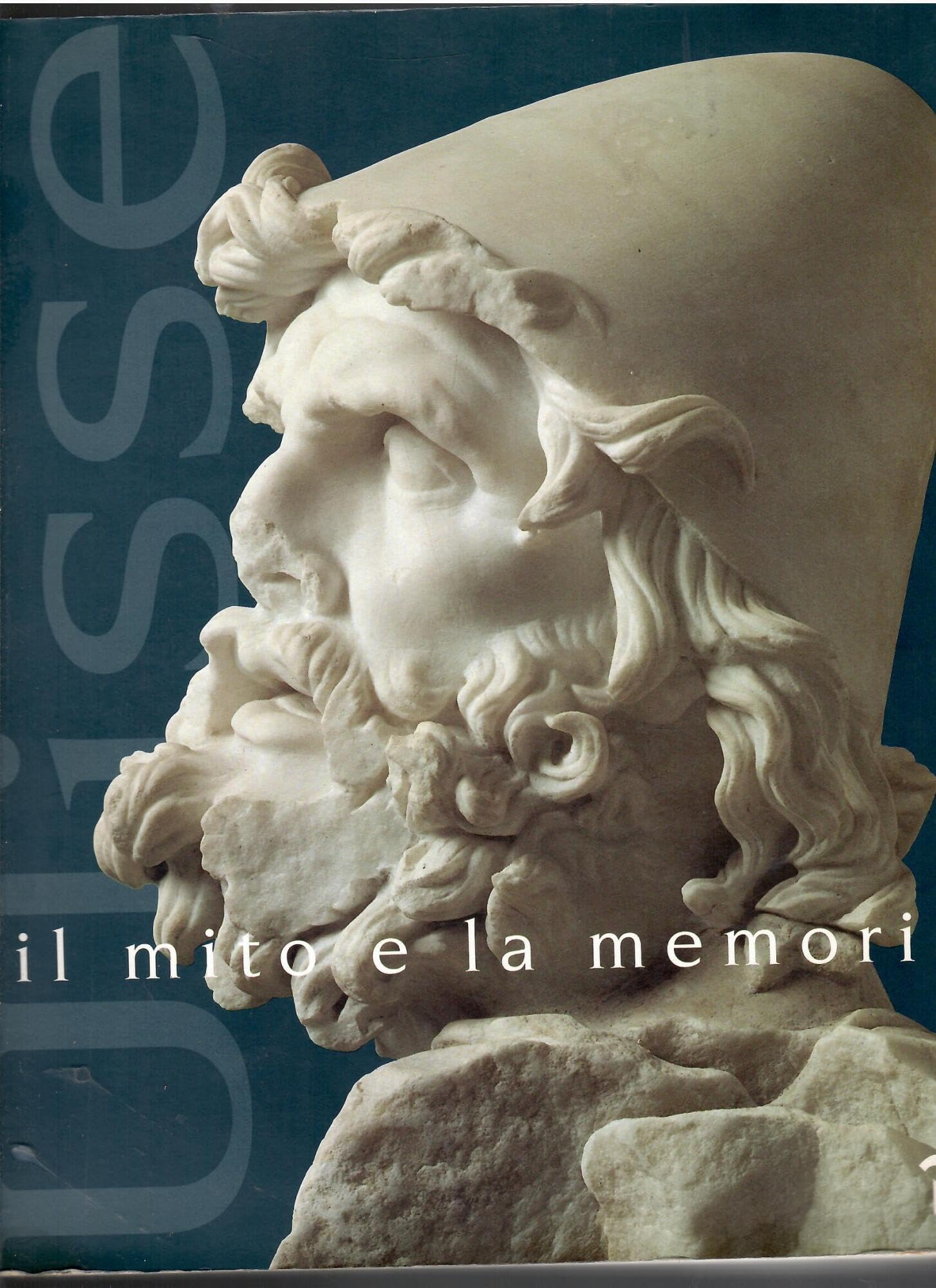 Ulisse. Il mito e la memoria. Books