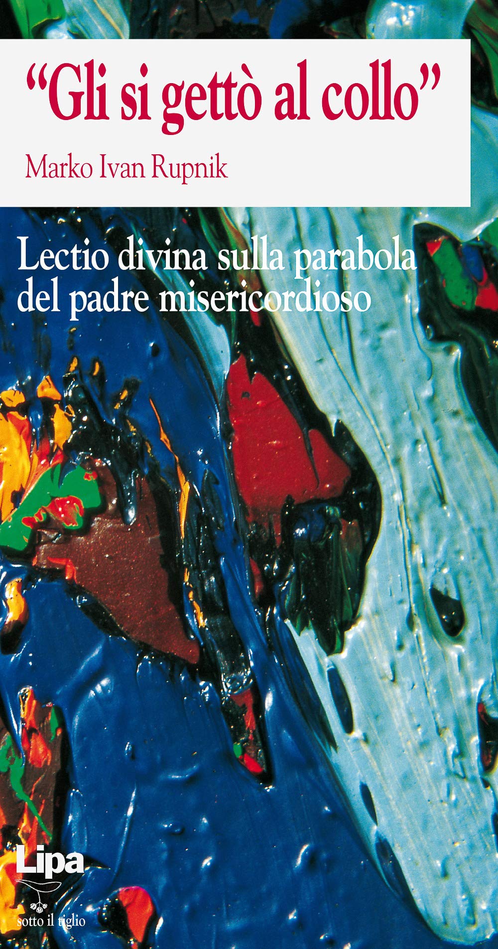 «Gli si gettò al collo». Lectio divina book