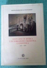 Istituto Italiano per gli Studi Filosofici. Venti anni di ricerca e di Formazion Books