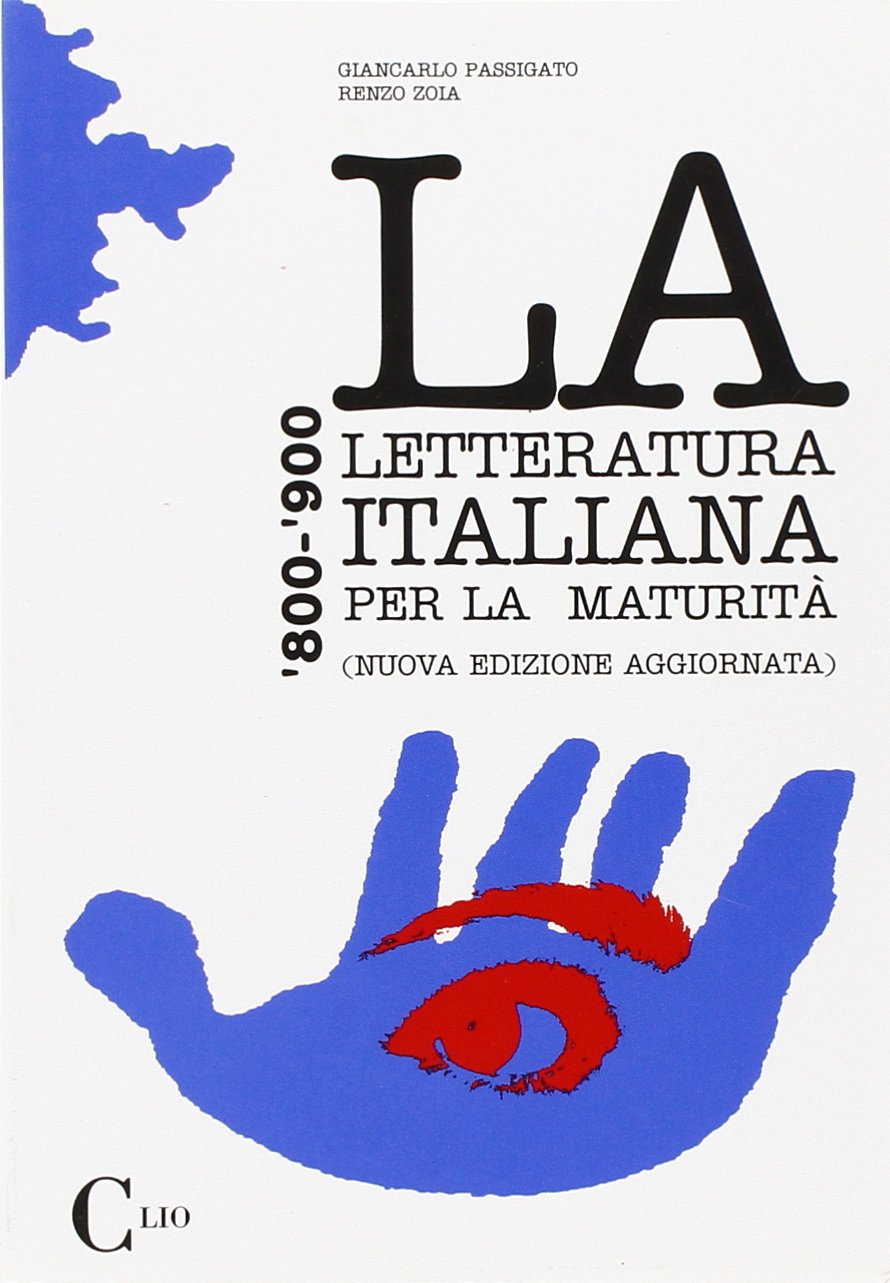 La letteratura italiana per la maturità. Per le Scuole superiori book