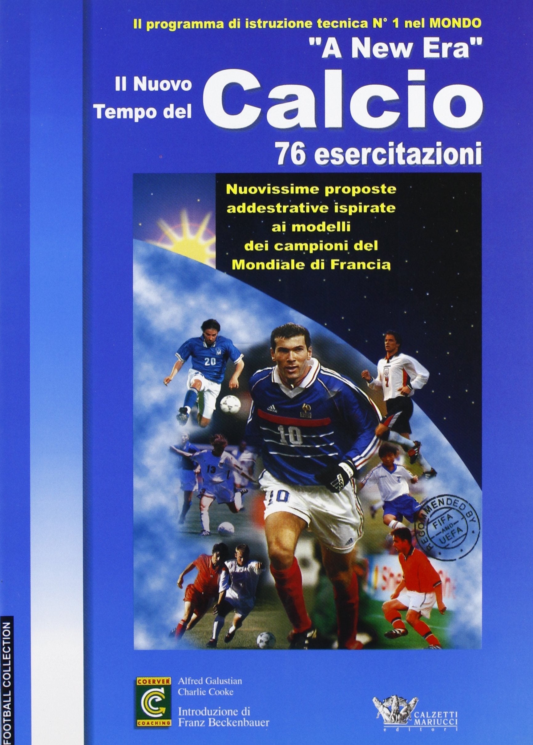 A New era. Il nuovo tempo del calcio. 76 esercitazioni book