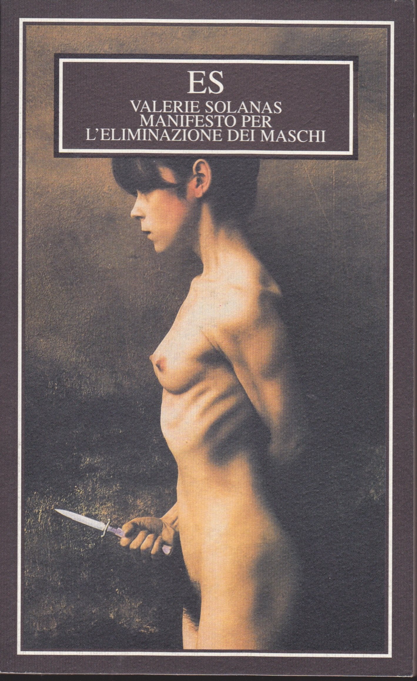 S.C.U.M. Manifesto per l'eliminazione dei maschi book