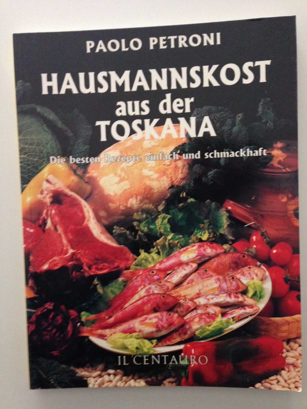 Hausmannkost aus der Toskana Leisure, Home & Garden
