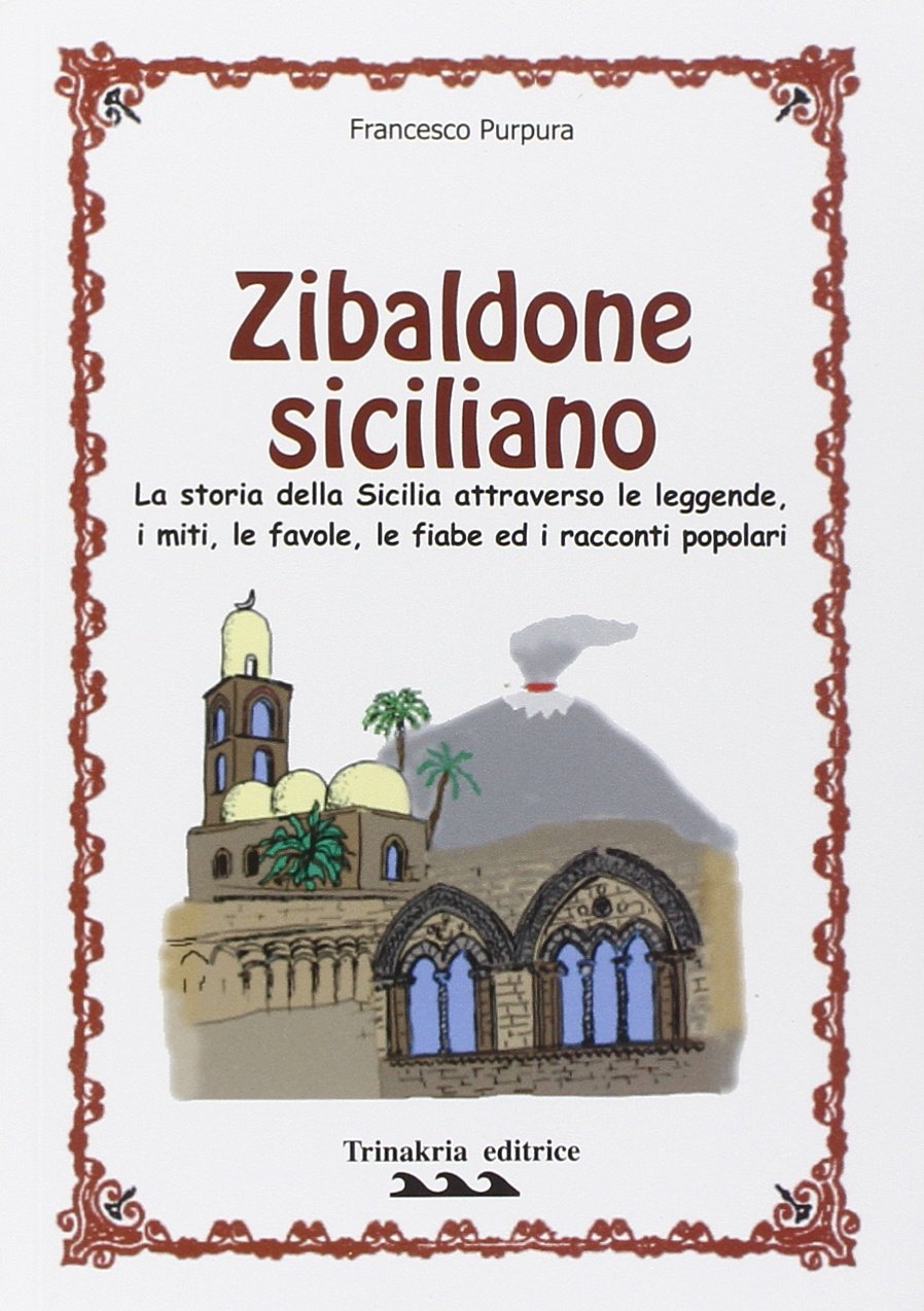 Zibaldone siciliano (Sikelia) Politics & History