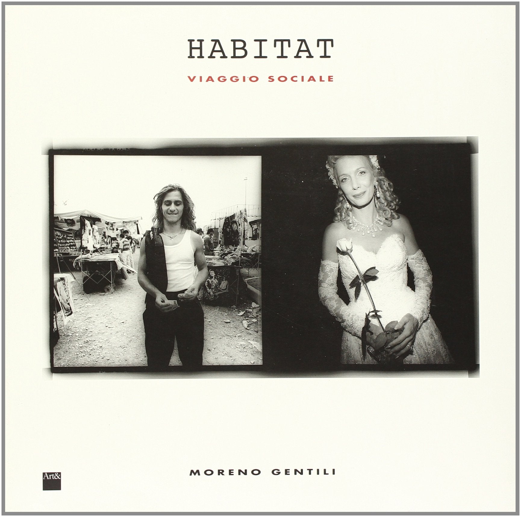 Habitat. Viaggio sociale (Art& Fotografia e ricerca) Photography