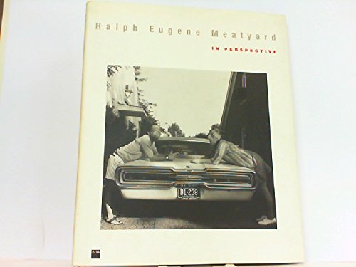 Ralph Eugene: Meatyard in Perspective (Art & Antologie) Photography