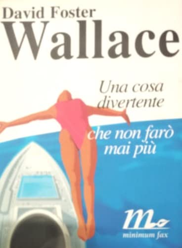 Una cosa divertente che non farò mai più (Sotterranei) Contemporary literature