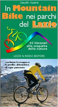 In mountain bike nei parchi del Lazio Health, Nutrition & Fitness