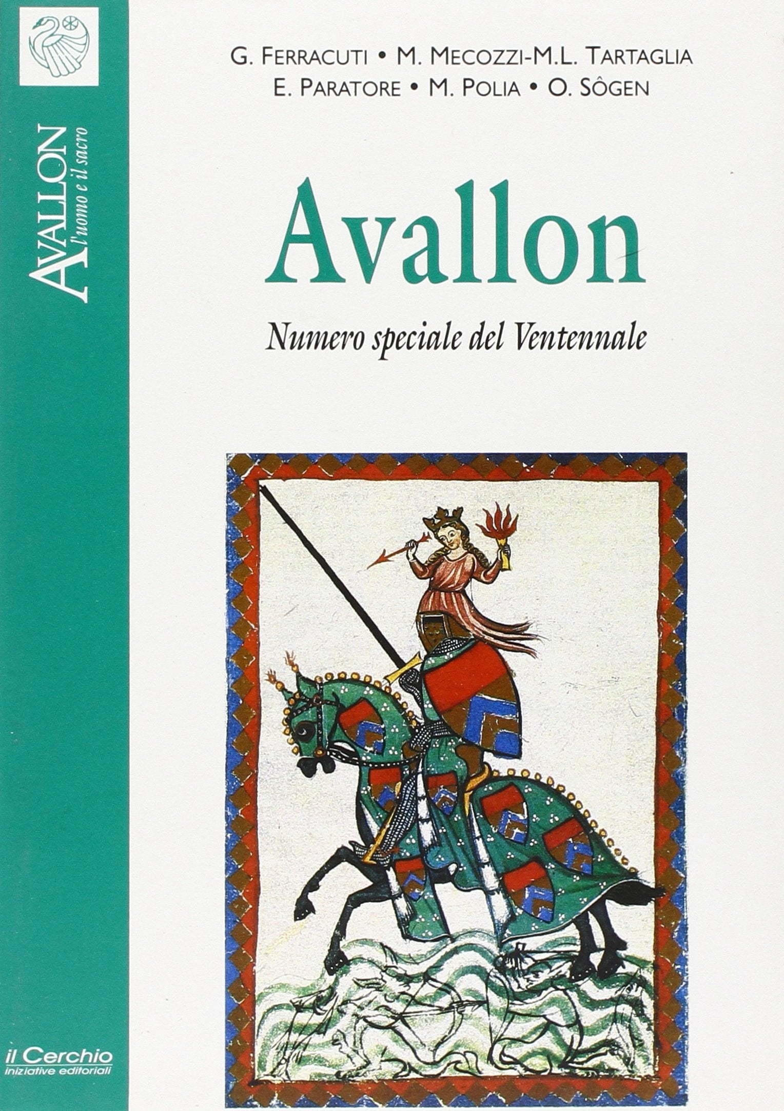 Avallon. Numero speciale del ventennale (Avallon. L'uomo e il sacro) Religion & Esotericism