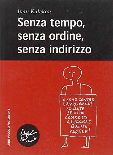 Senza tempo, senza ordine, senza indirizzo book