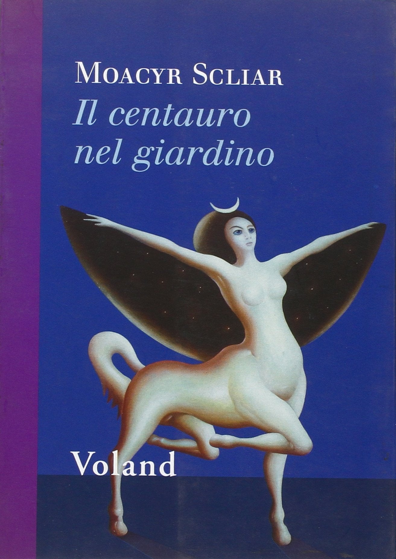 Il centauro nel giardino (Intrecci) Contemporary literature