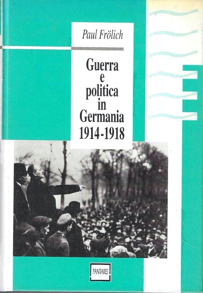 Guerra e politica in Germania (1914-1918) book