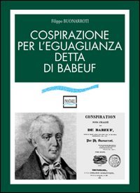 Cospirazione per l'egualianza detta di Babeuf book
