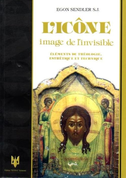 L'icône. Image de l'invisible. Elements de theologie, esthetique et technique book