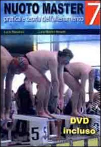 Nuoto master. Pratica e teoria dell'allenamento. Con DVD-ROM Leisure & Fun