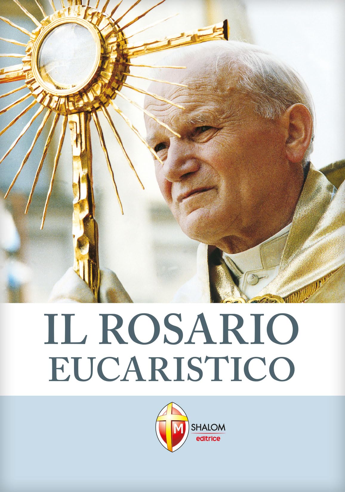 Il rosario eucaristico (La Madre di Dio) Religion & Esotericism