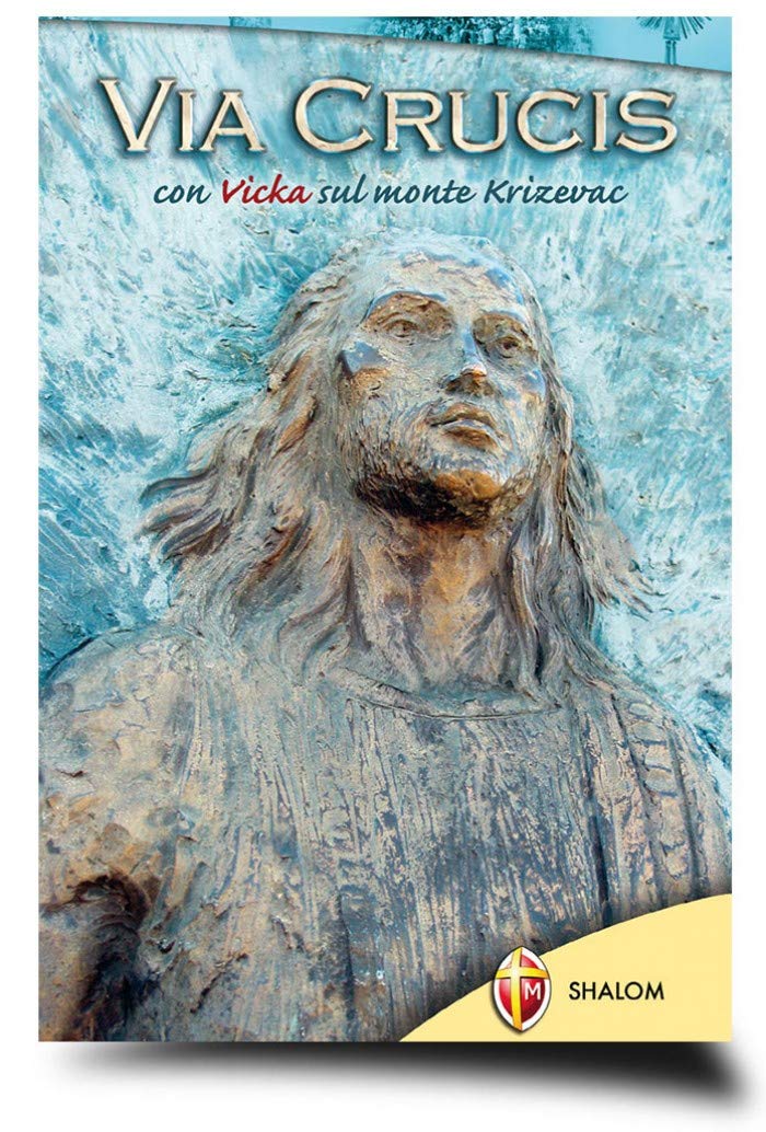 Via crucis con Vicka sul monte Krizevac book