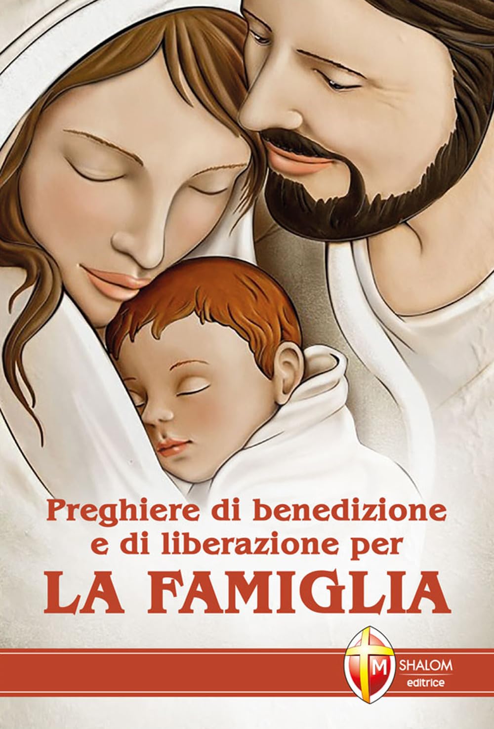 Preghiere di benedizione e di liberazione per la famiglia book