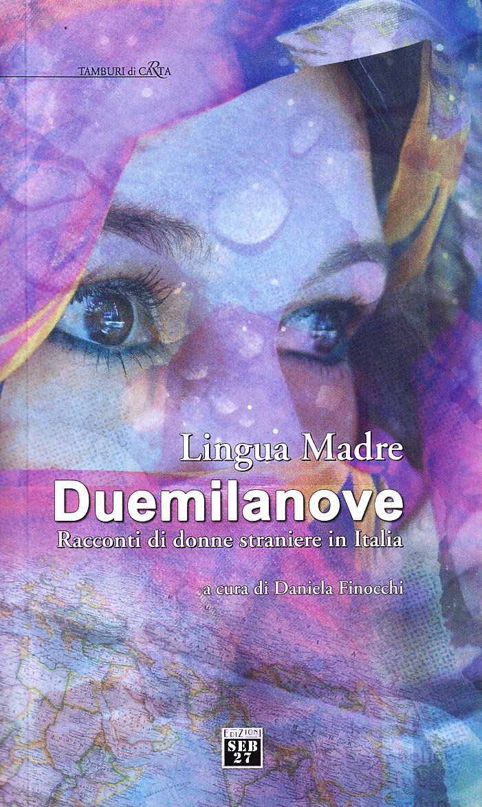 Lingua madre Duemilanove. Racconti di donne straniere in Italia book