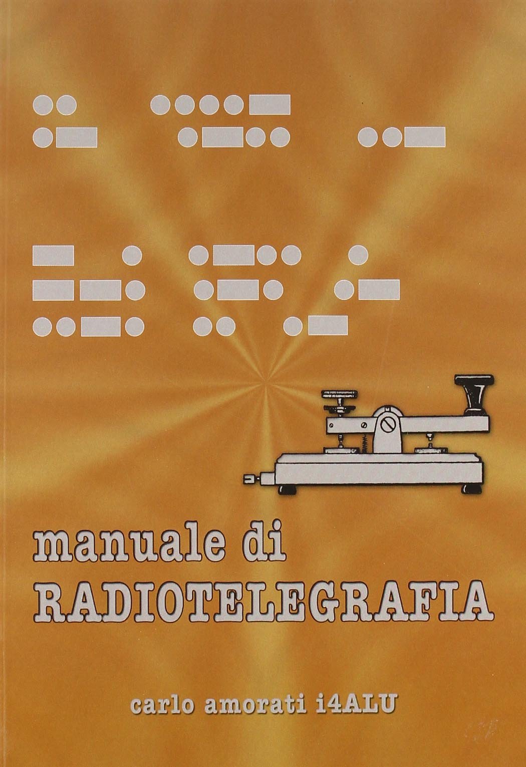 Manuale di radiotelegrafia book