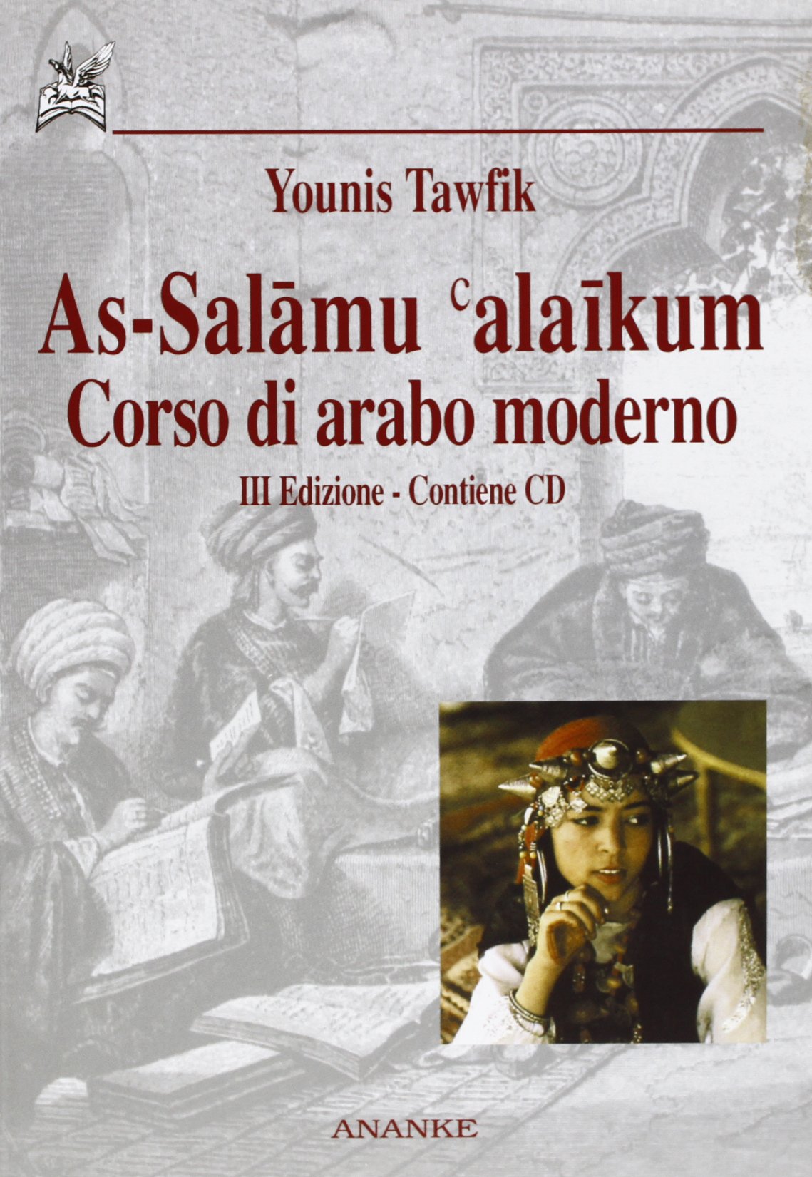 As-Salamu alaikum. Corso di arabo moderno. Con CD book