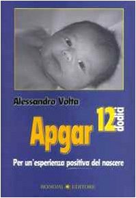 Apgar 12. Per un'esperienza positiva del nascere book