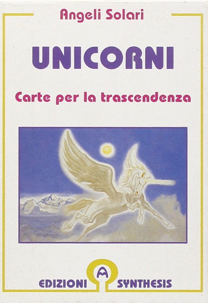 Unicorni. Carte per la trascendenza-L'unicorno Religion & Esotericism