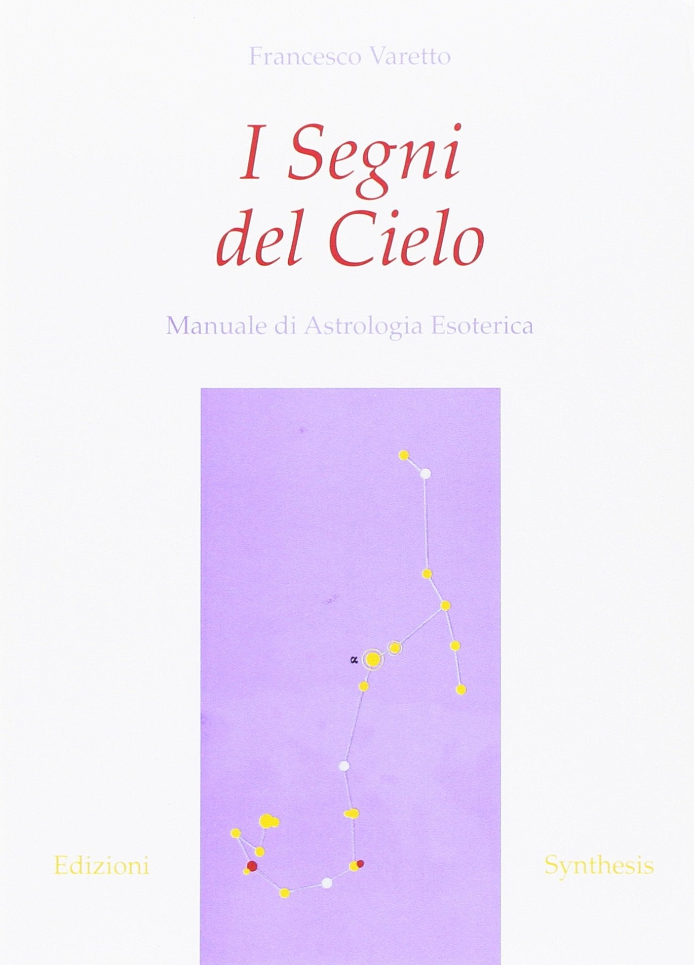 I segni del cielo. Manuale di astrologia esoterica book