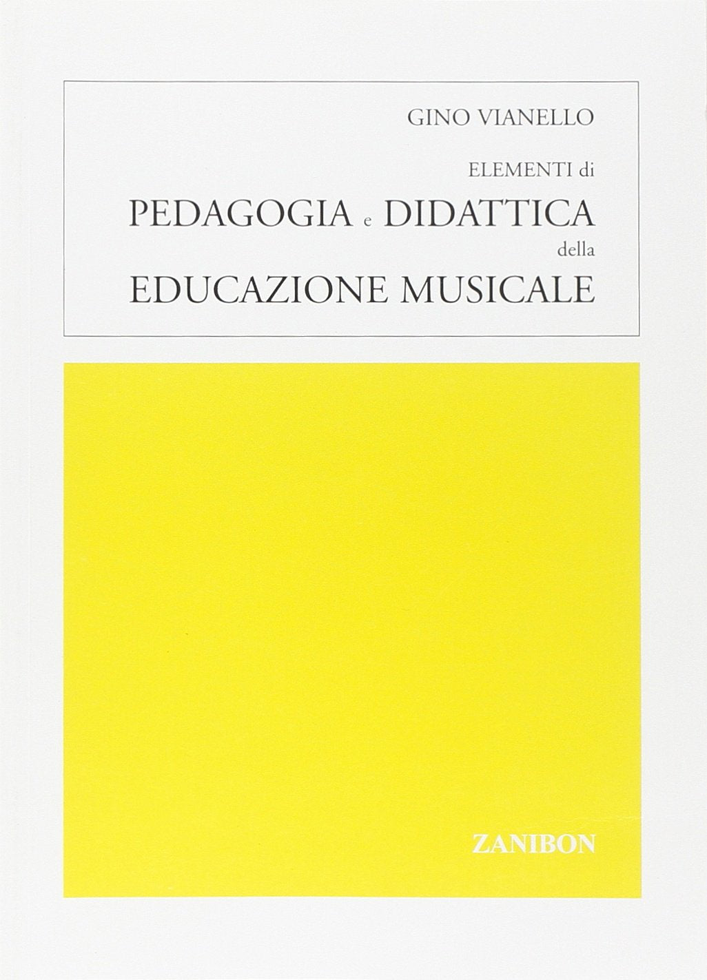 Elementi Di Pedagogia E Didattica Dell'Educazione book