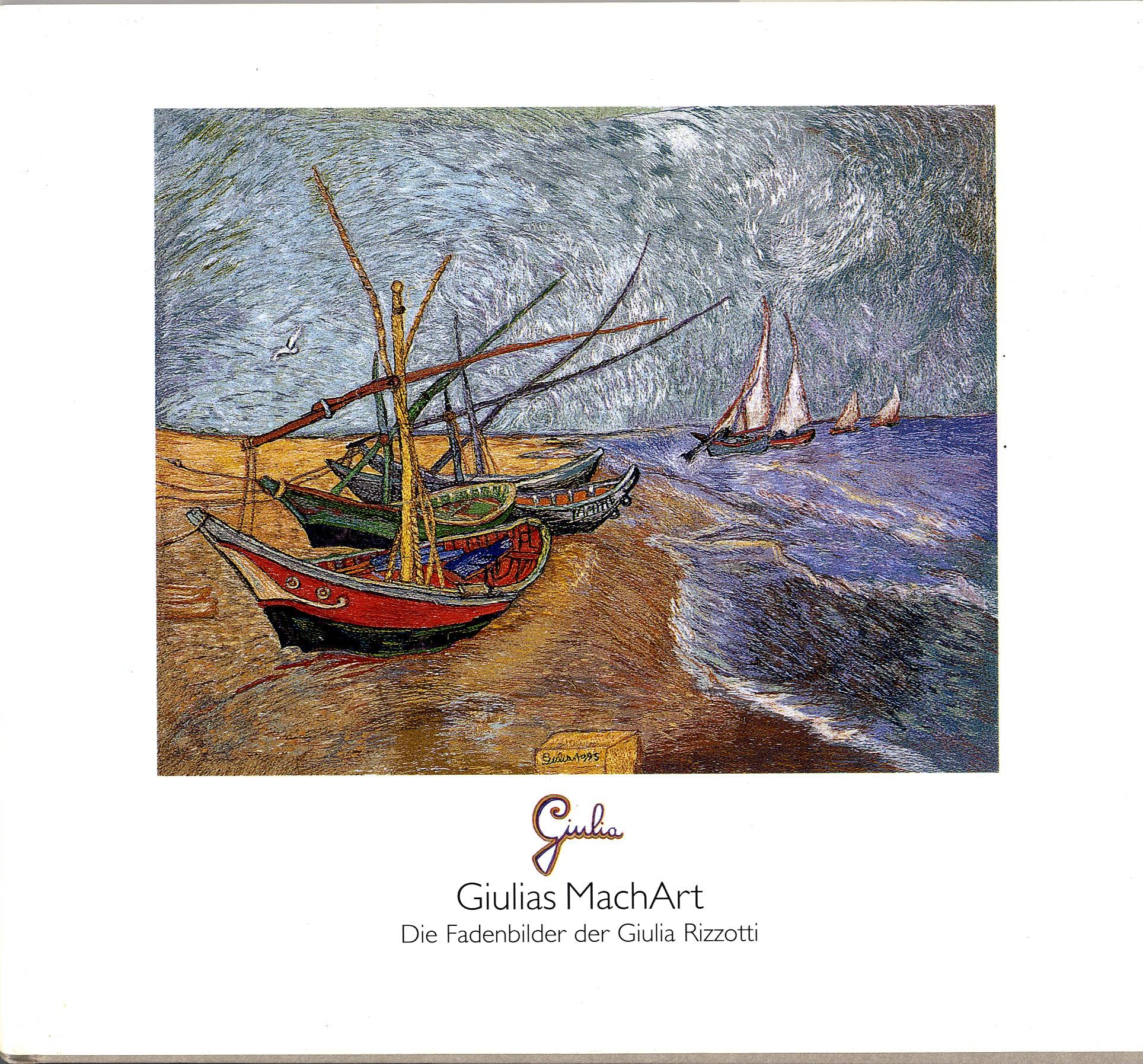 Giulias MachArt. Die Fadenbilder der Giulia Rizzotti Books